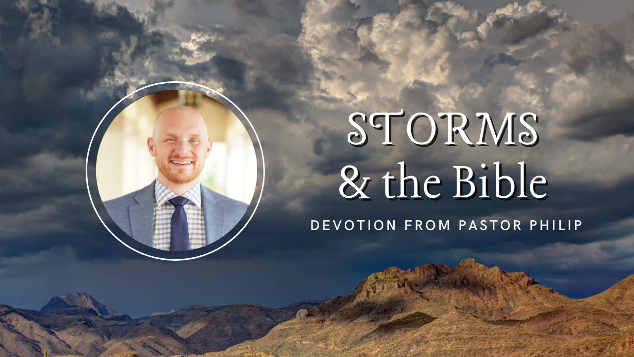 Devotion: Storms & the Bible