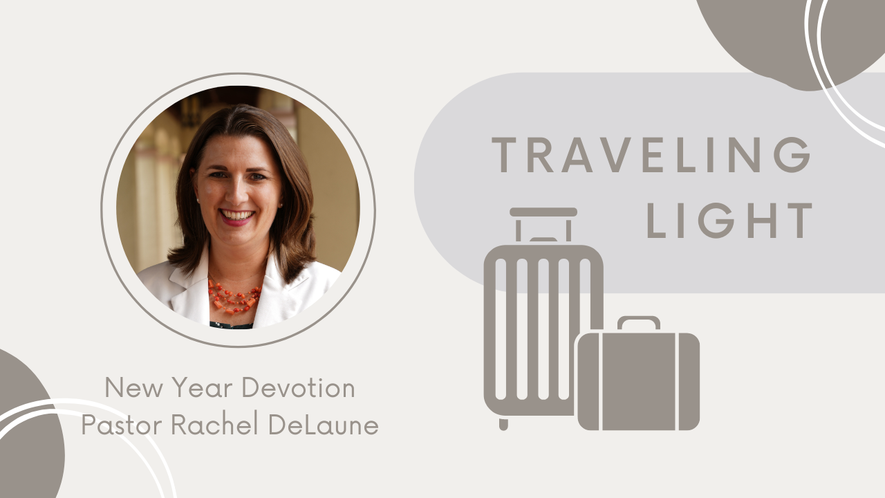 Devotion: Traveling Light