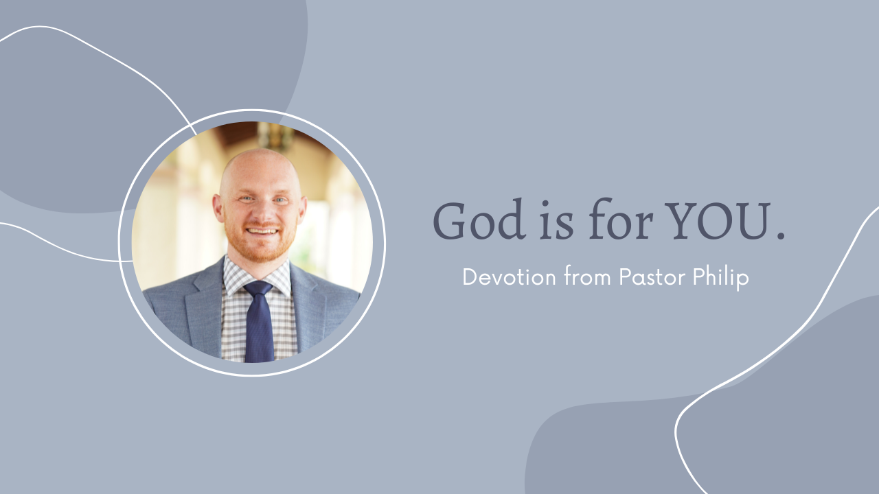 Devotion: God is for YOU