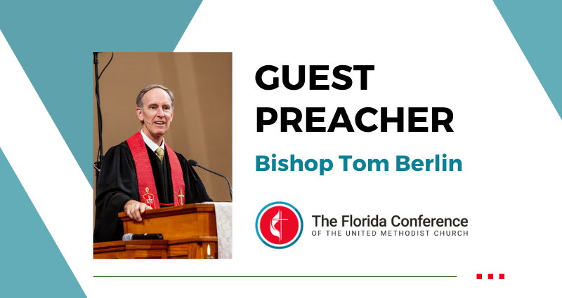 Guest Preacher: Bishop Berlin
