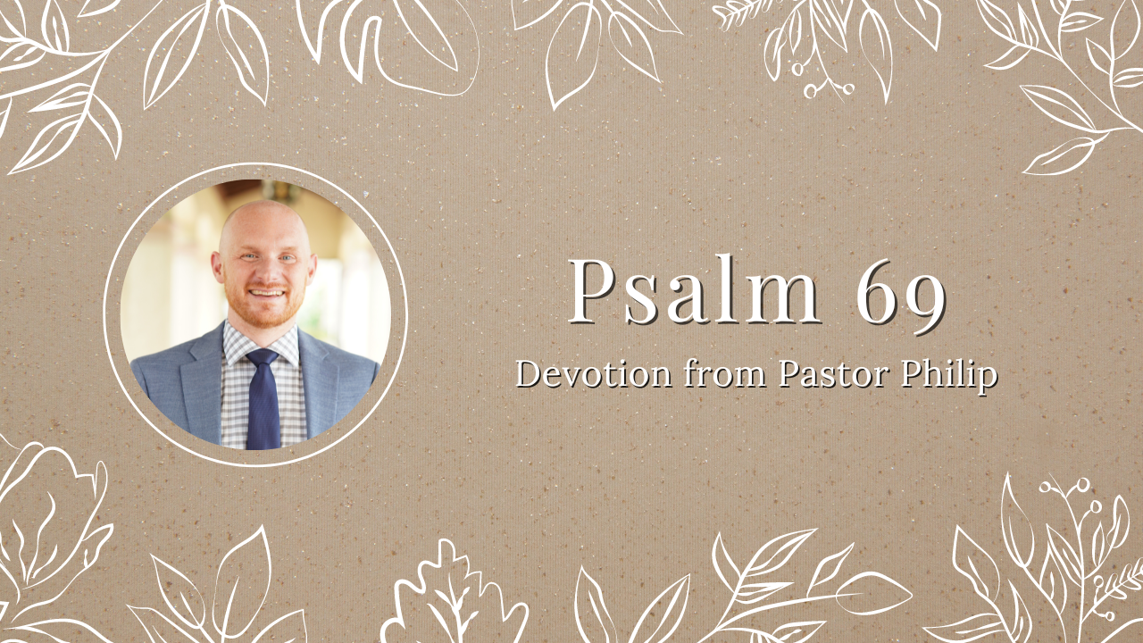 Psalm 69 – Seeking Salvation in the Depths