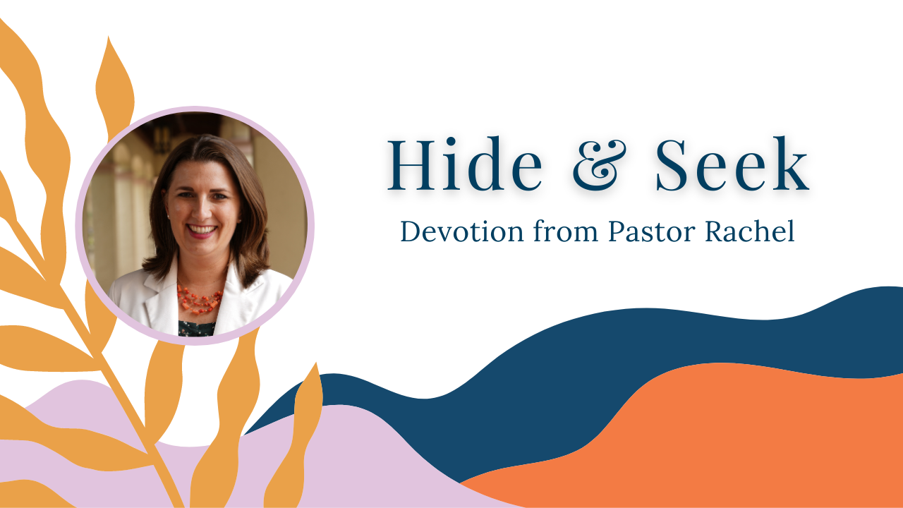 Devotion: Hide and Seek