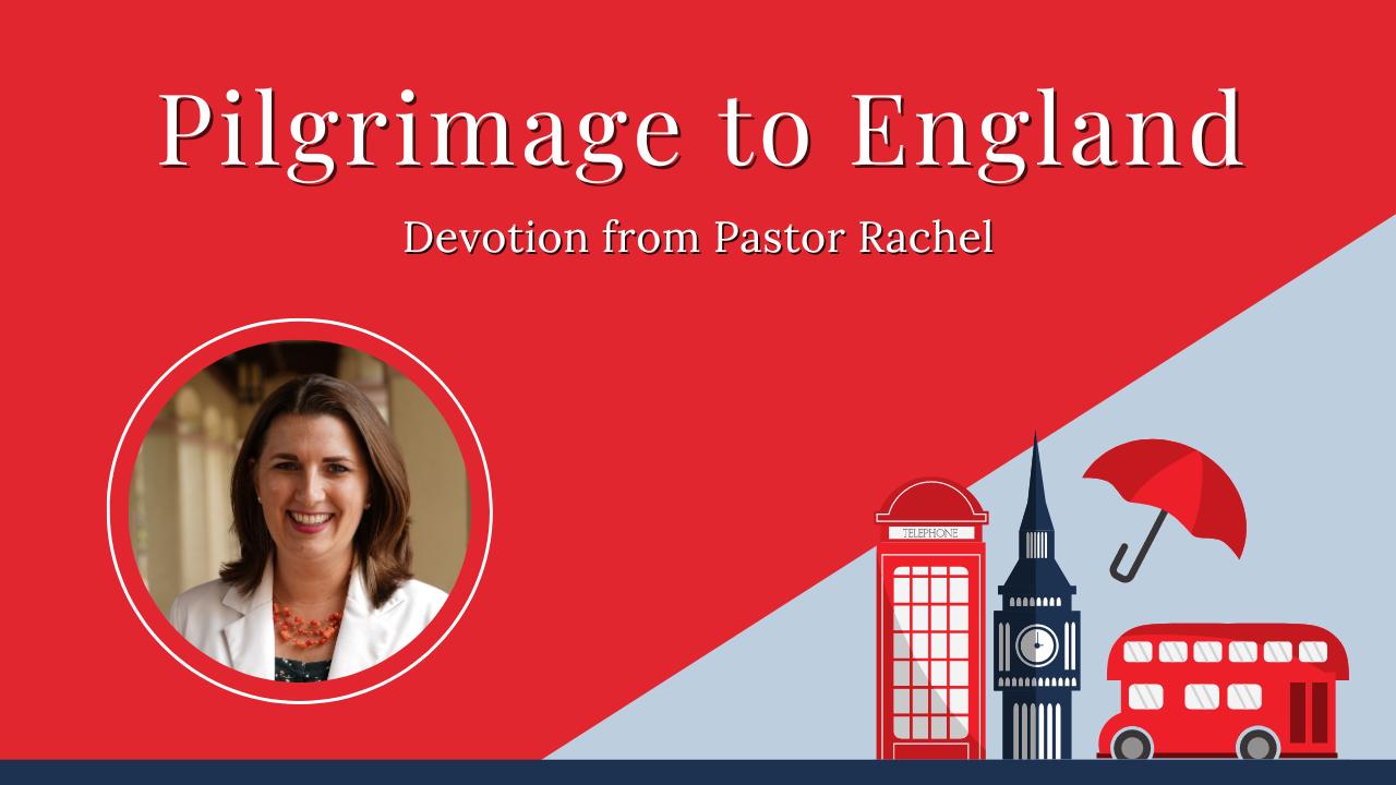 Devotion: Pilgrimage to England