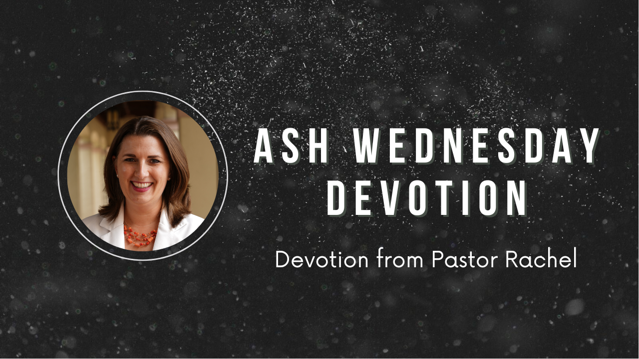 Devotion: Ash Wednesday