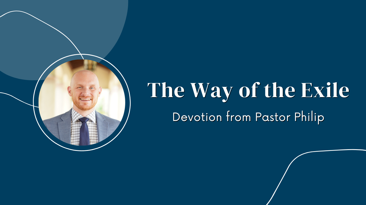 Devotion: The Way of the Exile