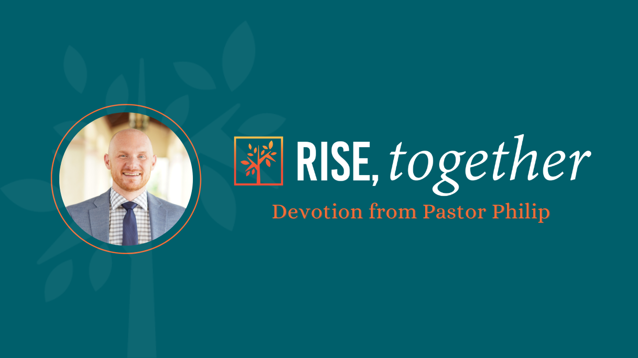 Devotion: Rise, Together Starts Sunday!