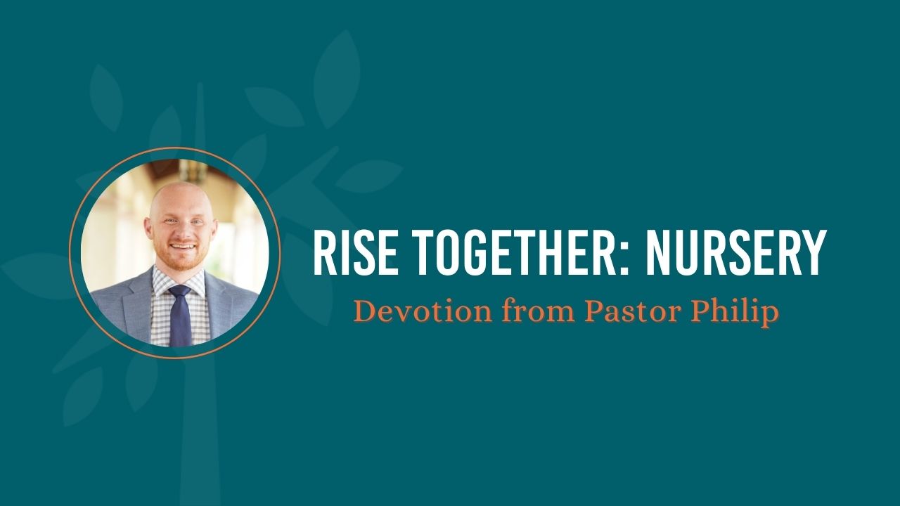 Rise Together: Nursery
